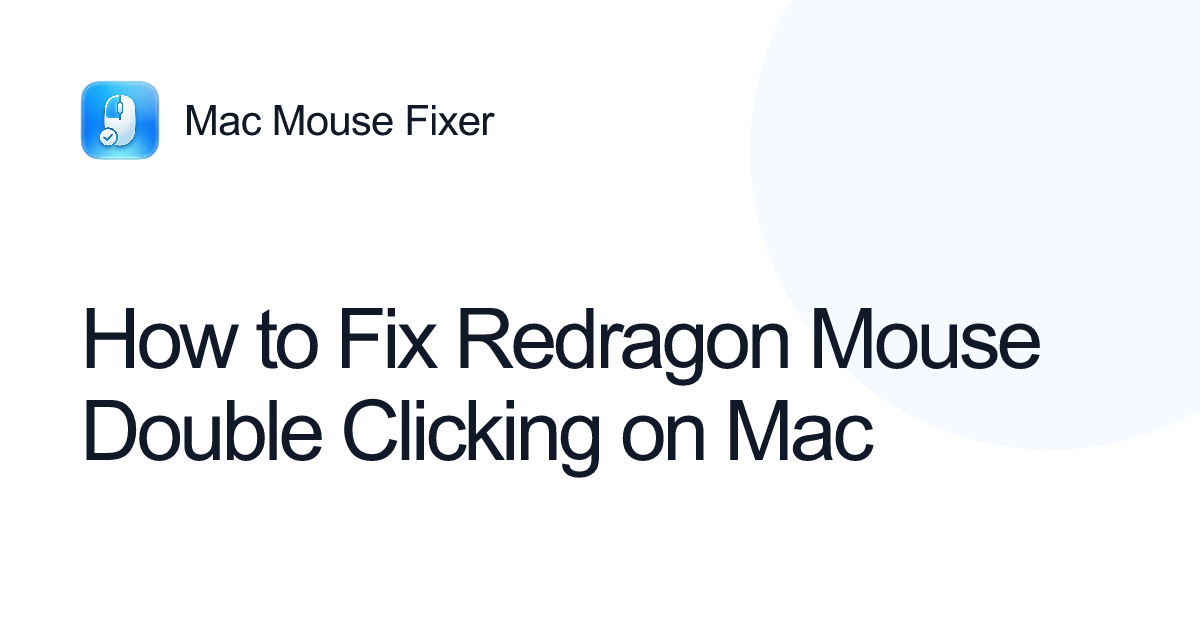 How to Fix Redragon Mouse Double Clicking on Mac
