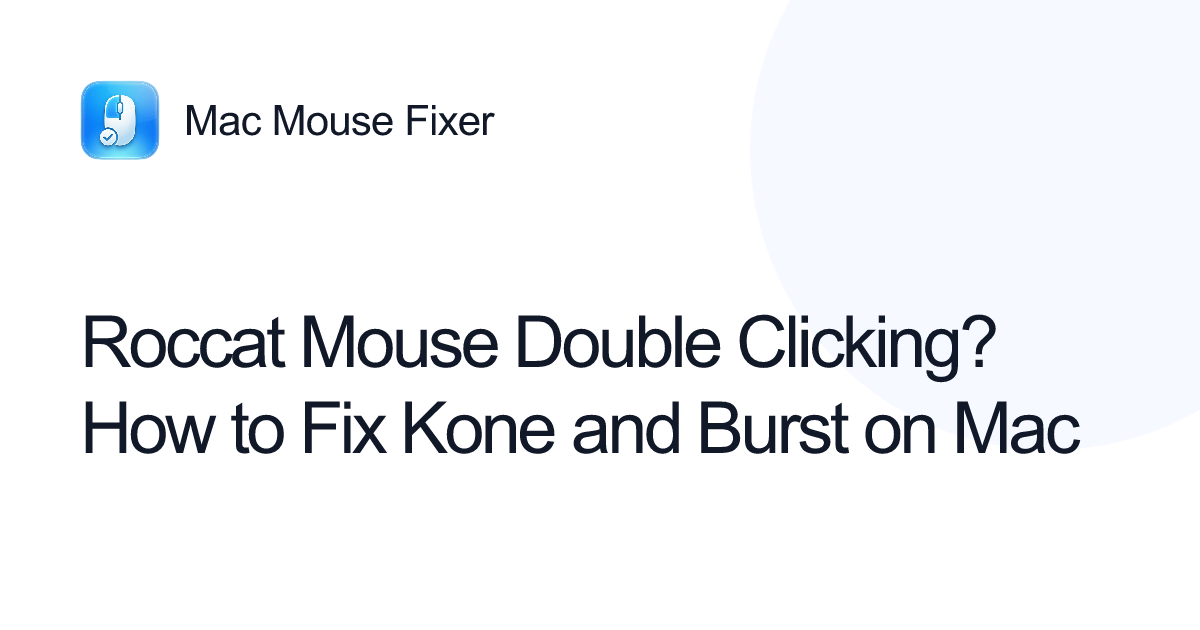 Roccat Mouse Double Clicking? How to Fix Kone and Burst on Mac